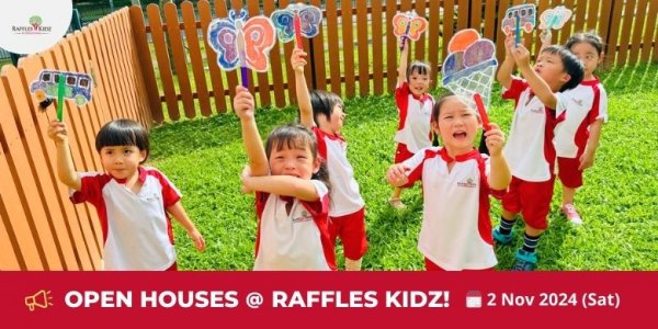 Nov Open Houses @ Raffles Kidz | Save up to $2,800!