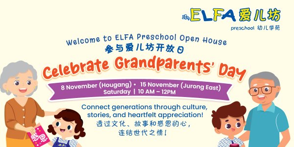 ELFA Preschool Open House - Celebrate Grandparents’ Day